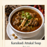 Karaikudu Aatukaal Soup