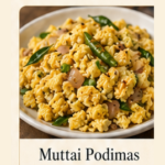 Muttai Podimas